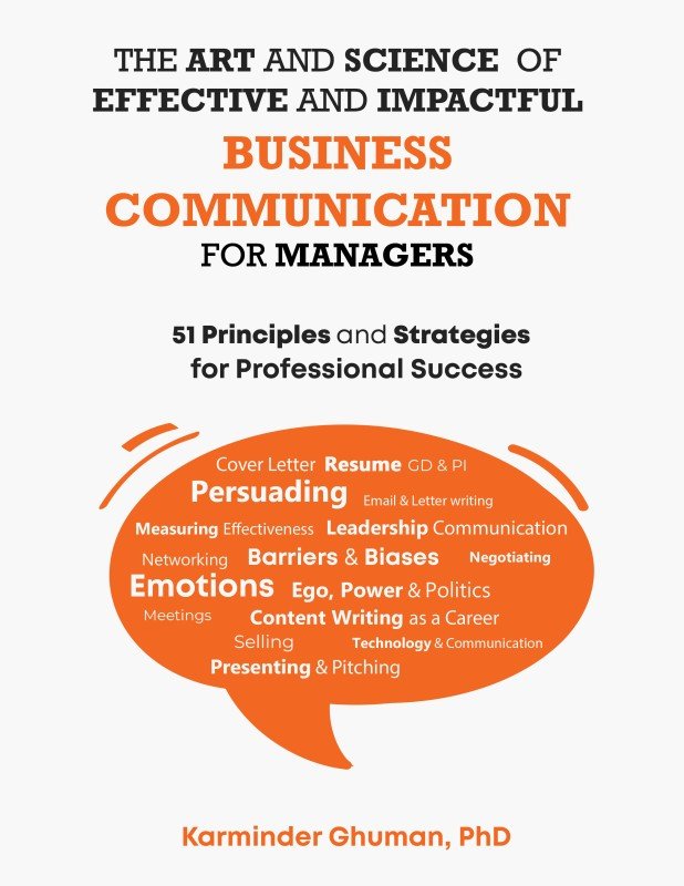 The Art and Science of Effective and Impactful Business Communication for Managers